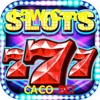 CACO BET