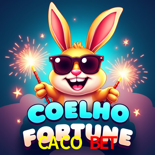 CACO BET